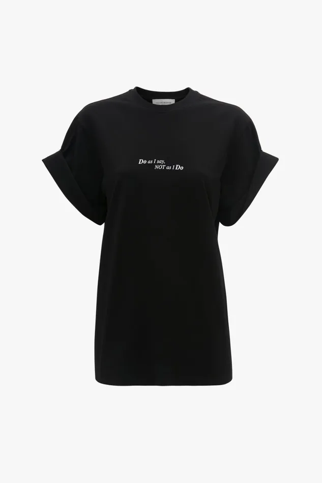 TShirts and Sweatshirts Women Victoria Beckham Do As I Say Not As I Do039 Slogan TShirt In Black